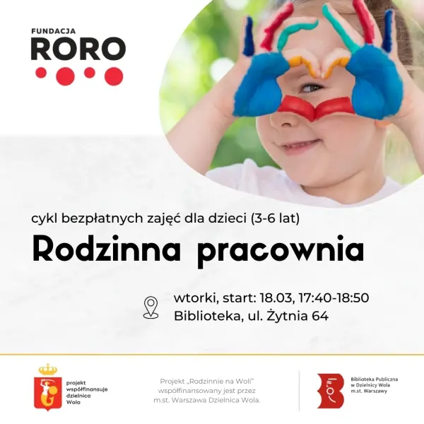Cykl 5 warsztatów dla dzieci w wieku 3-6 lat z opiekunami „Rodzinna pracownia”
