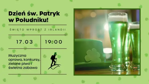 Dzień Świętego Patryka w Południku 2.0 