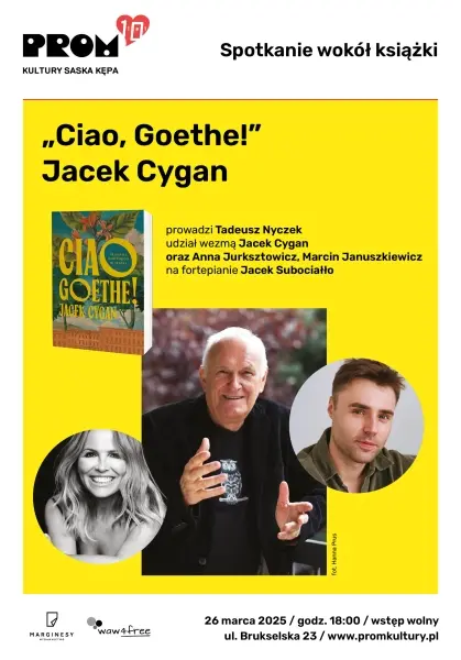 Spotkanie wokół książki „Ciao, Goethe!” Jacka Cygana