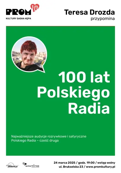 Teresa Drozda przypomina: 100 lat Polskiego Radia