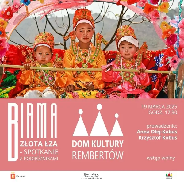 Birma – Złota Łza. Spotkanie z podróżnikami