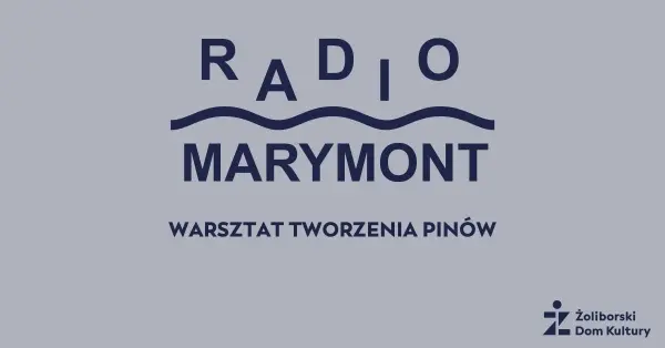 Warsztat tworzenia pinów w Radiu Marymont