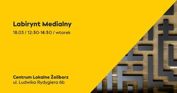 Labirynt Medialny - Bezpłatne warsztaty o manipulacji w mediach