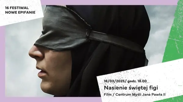 Nasienie świętej figi | Film | Festiwal Nowe Epifanie