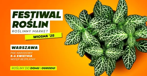 Festiwal Roślin na PGE Narodowym - wielki market roślin w supercenach