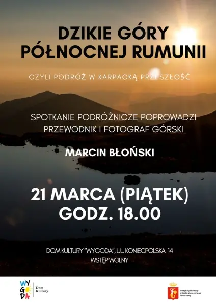 „Dzikie góry północnej Rumunii” – spotkanie z przewodnikiem i fotografem górskim Marcinem Błońskim