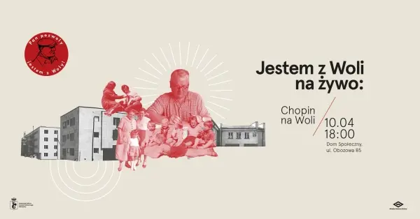 Jestem z Woli na żywo: Chopin na Woli