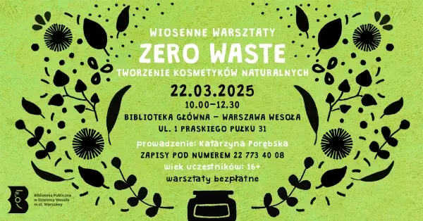 Tworzenie kosmetyków naturalnych - warsztat zero waste