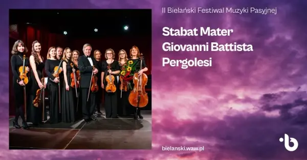 II Bielański Festiwal Muzyki Pasyjnej. Stabat Mater G. B. Pergolesi