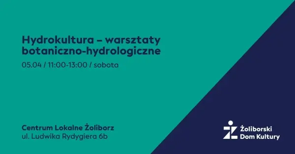 Hydrokultura - warsztaty botaniczno-hydrologiczne