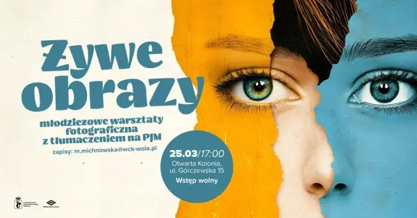 Żywe obrazy – młodzieżowe warsztaty fotograficzna z tłumaczeniem na PJM
