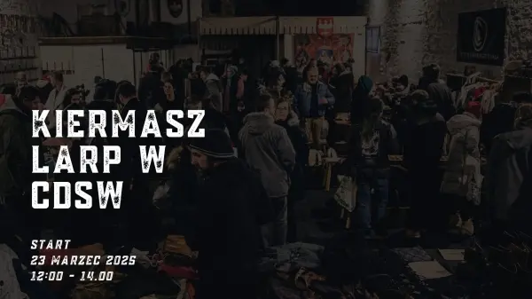 Kiermasz LARP w CDSW
