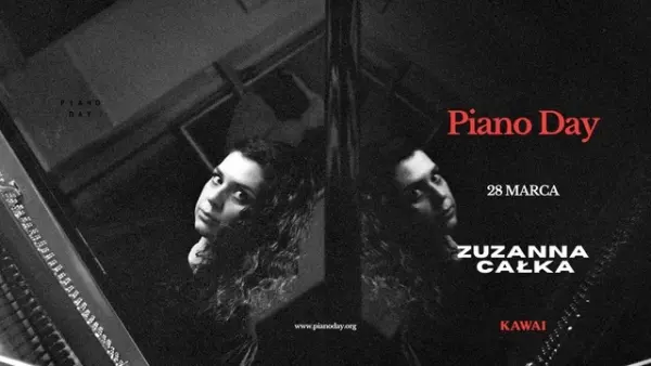 Piano Day Warszawa x Zuzanna Całka