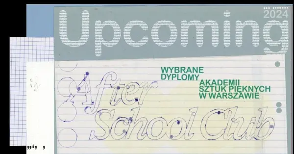 UpComing 2024. Wybrane Dyplomy Akademii Sztuk Pięknych w Warszawie