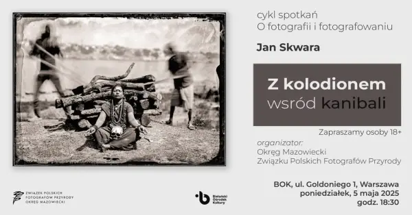 Z cyklu “O fotografii i fotografowaniu”, spotkanie z Janem Skwarą