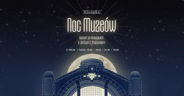Noc Muzeów w Hali Koszyki [godz. 19:00, 20:00, 21:00, 22:00]