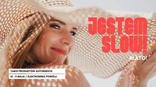 Targi Jestem Slow #Lato!