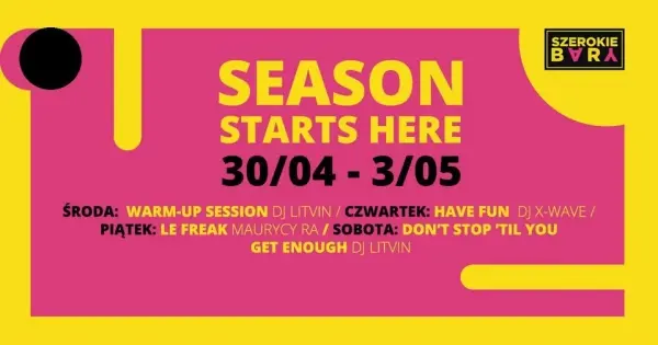 SEASON STARTS HERE | SZEROKIE BARY 2025
