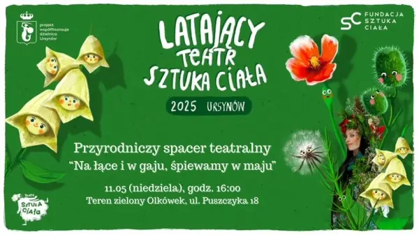 Przyrodniczy spacer teatralny "Na łące i w gaju, śpiewamy w maju" 