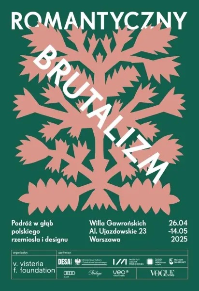 Wystawa „Romantyczny brutalizm. Podróż w głąb polskiego rzemiosła i dizajnu”
