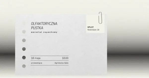 Warsztat zapachowy: Olfaktoryczna Pustka