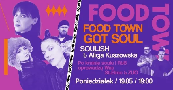 Food Town GOT Soul | SOULISH & Alicja Kuszowska