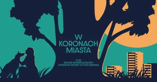 Spacer #wKoronachMiasta | 4 rodzaje wiosny w życiu drzewa