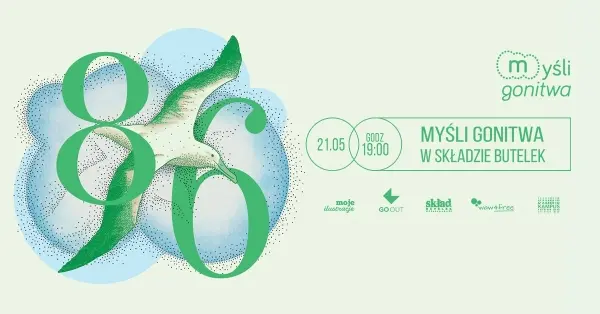 86. Myśli Gonitwa w Składzie Butelek