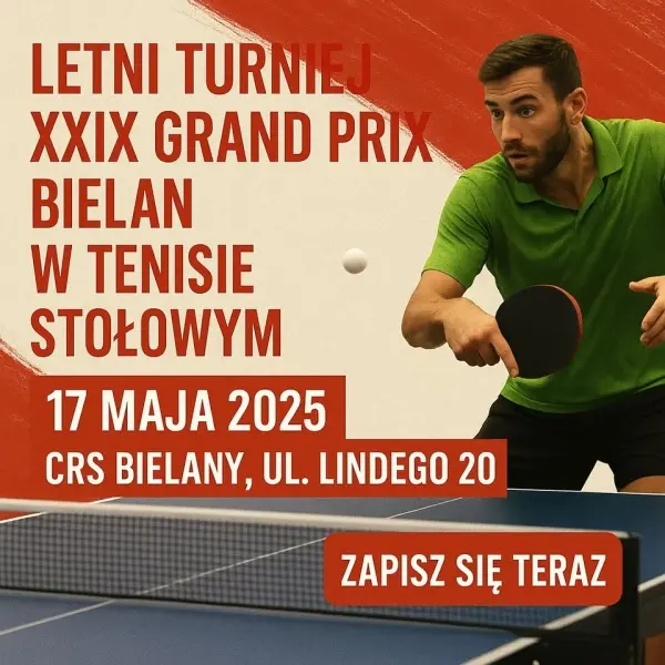 Letni Turniej XXIX Grand Prix Bielan w Tenisie Stołowym