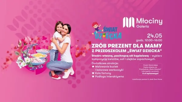 ZRÓB PREZENT DLA MAMY – warsztaty z Przedszkolem „Świat Dziecka”