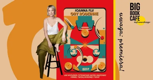 JOANNA FLIS "Gry rodzinne"