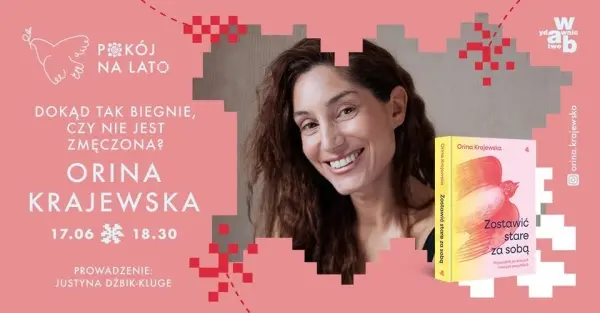 Dokąd tak biegnie, czy nie jest zmęczona? | Spotkanie autorskie z Oriną Krajewską