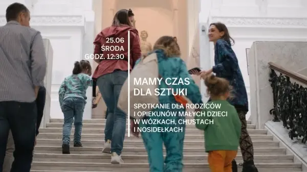 MAMY czas dla sztuki | Spotkanie dla rodziców i osób opiekującymi się małymi dziećmI