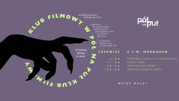 CZERWIEC Z F.W. MURNAUEM - Klub filmowy w Pół na Puł | Wschód słońca (1927)