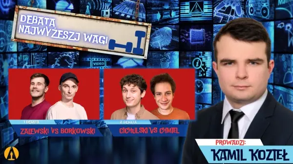 "Debata Najwyższej Wagi" komediowy wieczór - prow. Kamil Kozieł