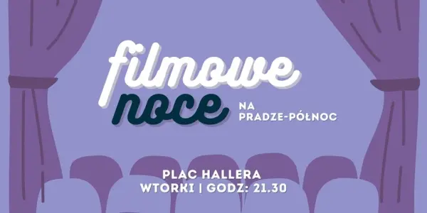 Filmowe noce na Pradze-Północ