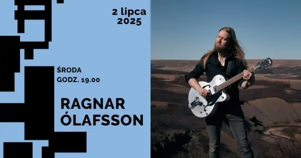 Ragnar Ólafsson | Koncert z cyklu „Letnie Pogłosy” 