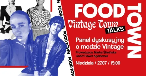 VINTAGE TOWN - panel dyskusyjny o modzie Vintage