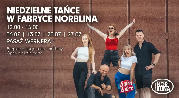 Niedzielne tańce w Fabryce Norblina - Salsa Libre | bezpłatne lekcje salsy i bachaty