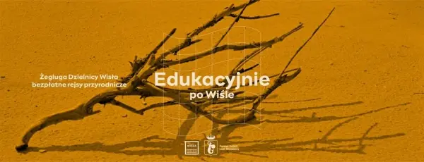 Edukacyjnie po Wiśle | Rejs na zachód słońca