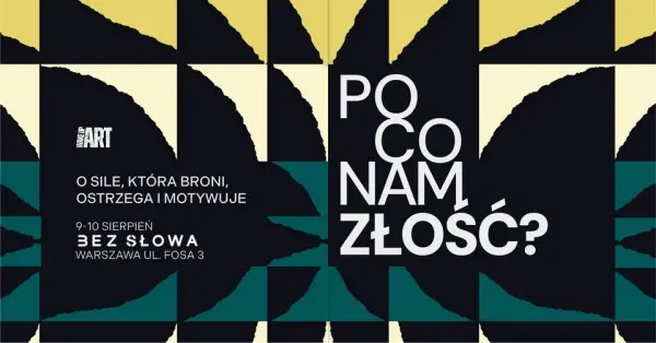Wakeupart Festiwal - Po co nam złość? O sile, która broni, ostrzega i motywuje