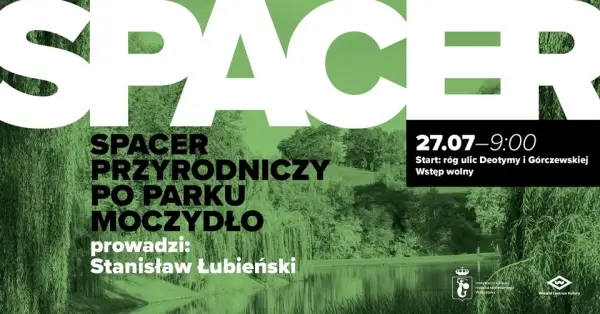 Spacer przyrodniczy po parku Moczydło