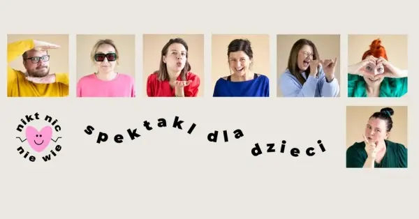 Nikt Nic Nie Wie - spektakl improwizowany dla dzieci