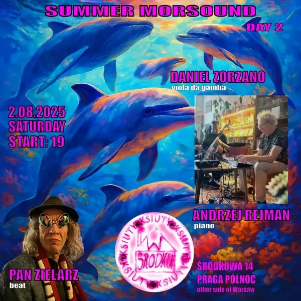 SUMMER MORSOUND - PAN ZIELARZ | ANDRZEJ REJMAN | DANIEL ZORZANO