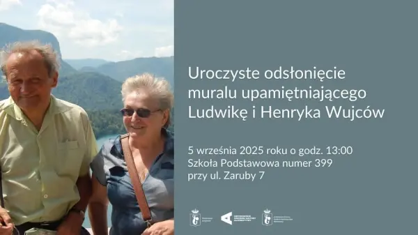 Uroczyste odsłonięcie muralu upamiętniającego Ludwikę i Henryka Wujców