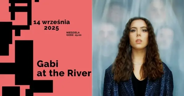 Gabi at the River | Otwarta Scena