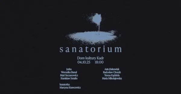 sanatorium | wystawa jednodniowa oraz performance