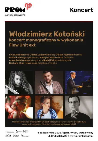 Włodzimierz Kotoński – koncert monograficzny w wykonaniu Flow Unit ext