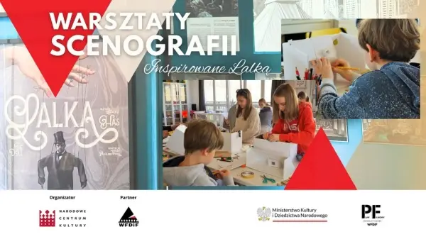 WARSZTATY SCENOGRAFICZNE towarzyszące wystawie LALKA Wojciecha Jerzego Hasa