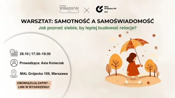 WARSZTAT: Samotność a samoświadomość - Jak poznać siebie, by lepiej budować relacje?